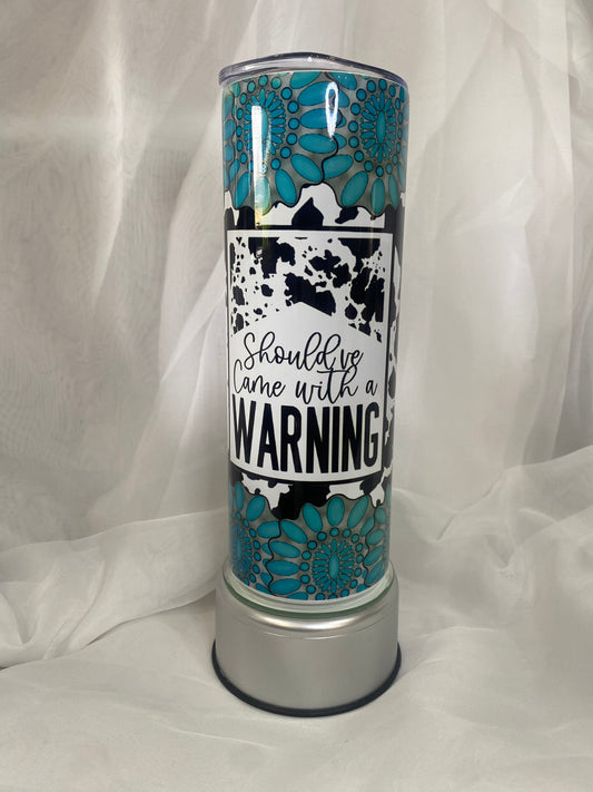 Tumbler - Teal and Cow Print Warning Label